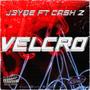 VELCRO (feat. CASH Z) [Explicit]