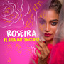 Roseira