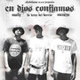 En Dios Confiamos (Explicit)