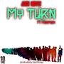 My Turn (feat. Facemark) [Explicit]