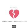 No Love (Explicit)