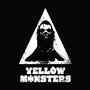 Yellow Monsters