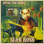 Slob Ross (Explicit)