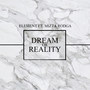 Dream or Reality