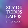 Soy De Todos Lados (feat. La Brava)