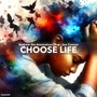 Choose Life (Radio Edit)