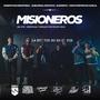 MISIONEROS (feat. Subliminal Explícito, Cristocentricos Familia & ANDER 173)