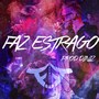 Faz Estrago