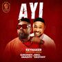 Ayi (feat. GMoney Imadiyi & Bro Destiny)