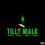 Tilly walk (feat. POI$ON & SAMONE) [Explicit]