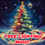 Tree Lighting Music