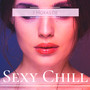 2 Horas de Sexy Chill - Música Amantes del Chill Out Club y Bossa Nova Party, Lounge Erotico