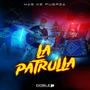 La Patrulla (Cover) [Explicit]