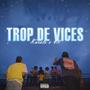 Trop de vices (feat. 4R) [Explicit]