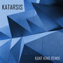 Katarsis (Kant Kino Remix)