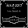 Mad at Disney (feat. David Simmons Jr.)