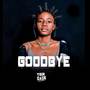 Goodbye (Explicit)