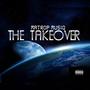 The Takeover (Explicit)