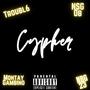 Cypher (feat. NSG OB, Montay Gambino & NBG 23) [Explicit]