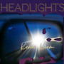 Headlights (Explicit)