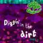 Diggin' In The Dirt part 3