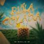 PIÑA COLADA (Explicit)