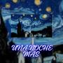 Una Noche Mas (Explicit)