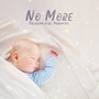 No More Sleepless Nights