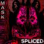 MASK (Explicit)