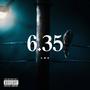 6.35 (Freestyle) [Explicit]