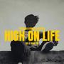 high on life (feat. beneFM) [Explicit]