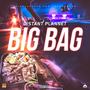 Big Bag (Explicit)