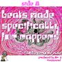 beats made specifically for rappers* *and everyone else, side A