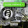 Close Friends (Explicit)