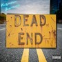 Dead End (Explicit)