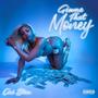 Gimme That Money (Explicit)