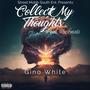 Collect My Thoughts (feat. Rapheal) [Explicit]