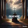 Sin No More