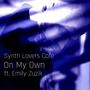 On My Own (feat. Emily Zuzik)