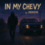 In My Chevy (Explicit)