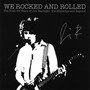 We Rocked and Rolled (The First 25 Years of Jim Basnight: The Moberlys and Beyond)