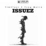 Issuez (feat. Yvng Metro) [Explicit]