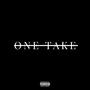 One Take (Explicit)