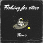 Fishing for stars