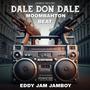 Dale Don Dale (MOOMBAHTON BEAT)