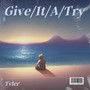 Give/It/A/Try