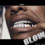 Blow (feat. PHEBUS & Young PHEBUS) [Explicit]