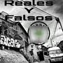 Reales y Falsos (Explicit)