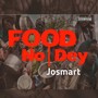 FOOD NO DEY (Explicit)