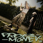 PROP MONEY (Explicit)